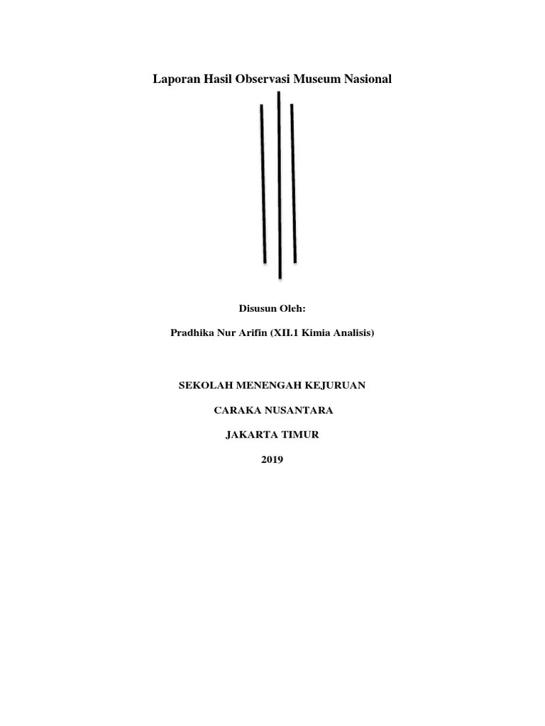 Artinya, 54% dari total pendapatan penjualan gudang garam tahun 2013 digunakan untuk membayar bea pita cukai dan ppn. Laporan Hasil Observasi Museum Nasional Pdf