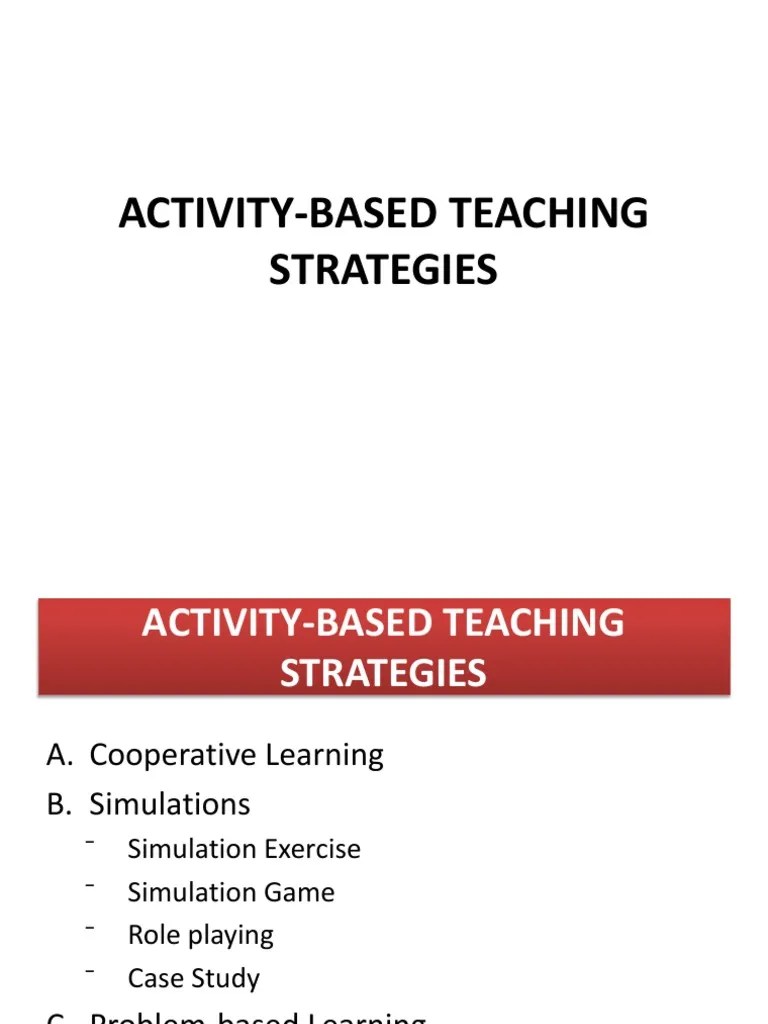 Activity Based Teaching Strategies | PDF | Learning | Simulation