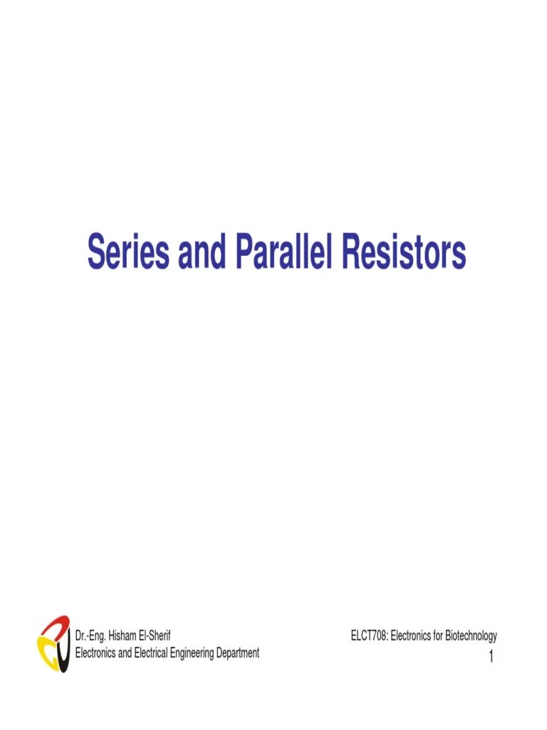 Series And Parallel Resistors | PDF | Series And Parallel Circuits | Electrical Resistance And ...