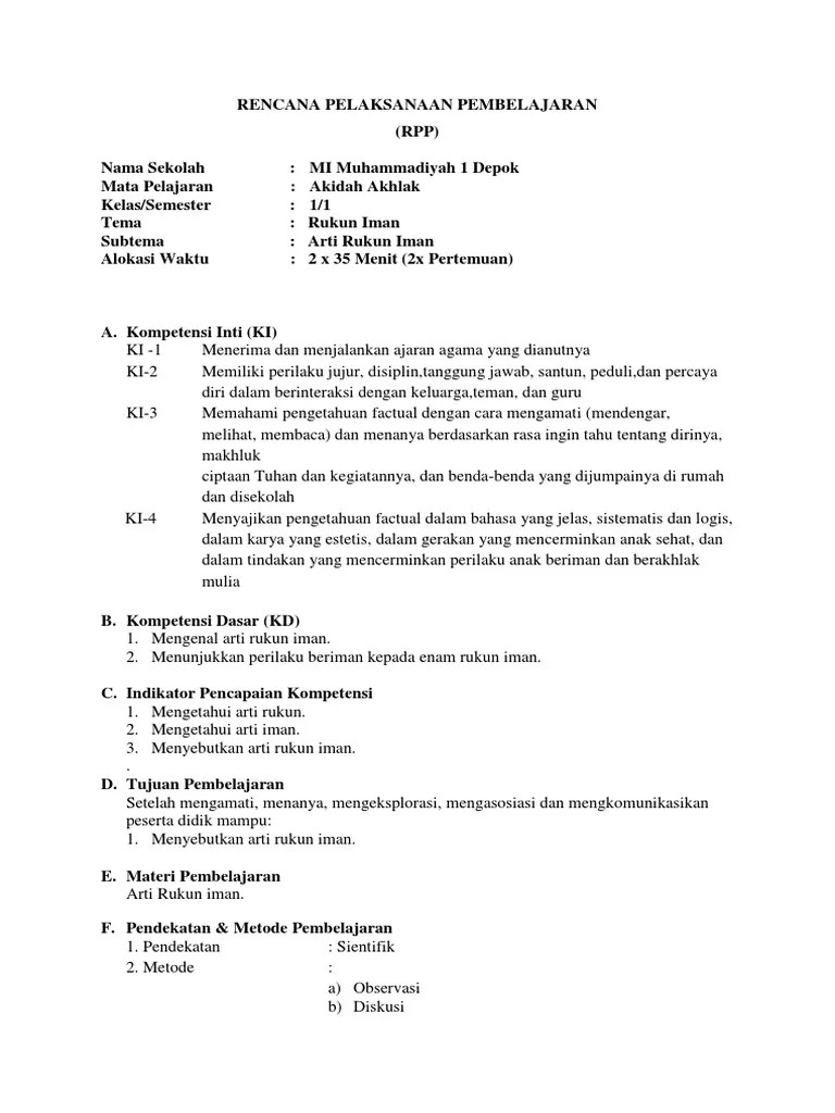 Semenjak berkembangnya teknologi yang semakin pesat, banyak sekali pilihan yang bisa digunakan untuk mendapatkan rpp asli maupun contoh rpp 1 lembar akidah . Rpp Kelas 1 Tema Rukun Iman Pdf