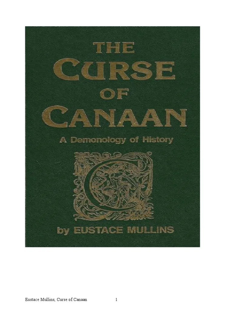 Eustace Mullins: The Curse Of Canaan | PDF | Lilith | Ham (Son Of Noah)