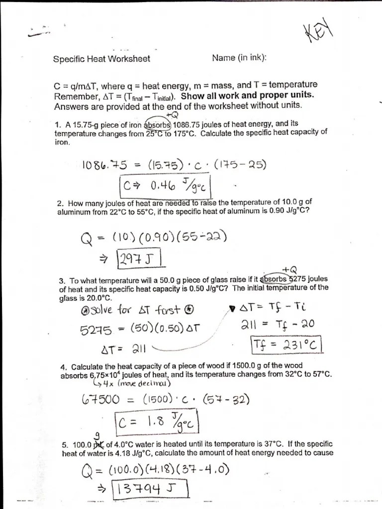 Heat capacity and specific heat capacity, if energy, required to increase temperature of an aluminum bar (500g) from 298 to 320 k, is 9900 j. Specific Heat Wksht Key Pdf