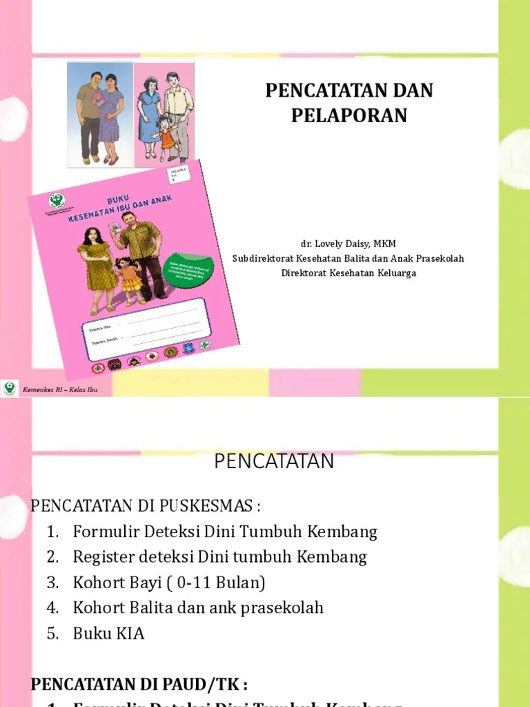 Bayi 8 bulan umumnya sudah mulai berdiri dengan bantuan memegang benda di sekitarnya, seperti kursi atau meja. Pedoman Pencatatan Dan Pelaporan Paudtk Pdf