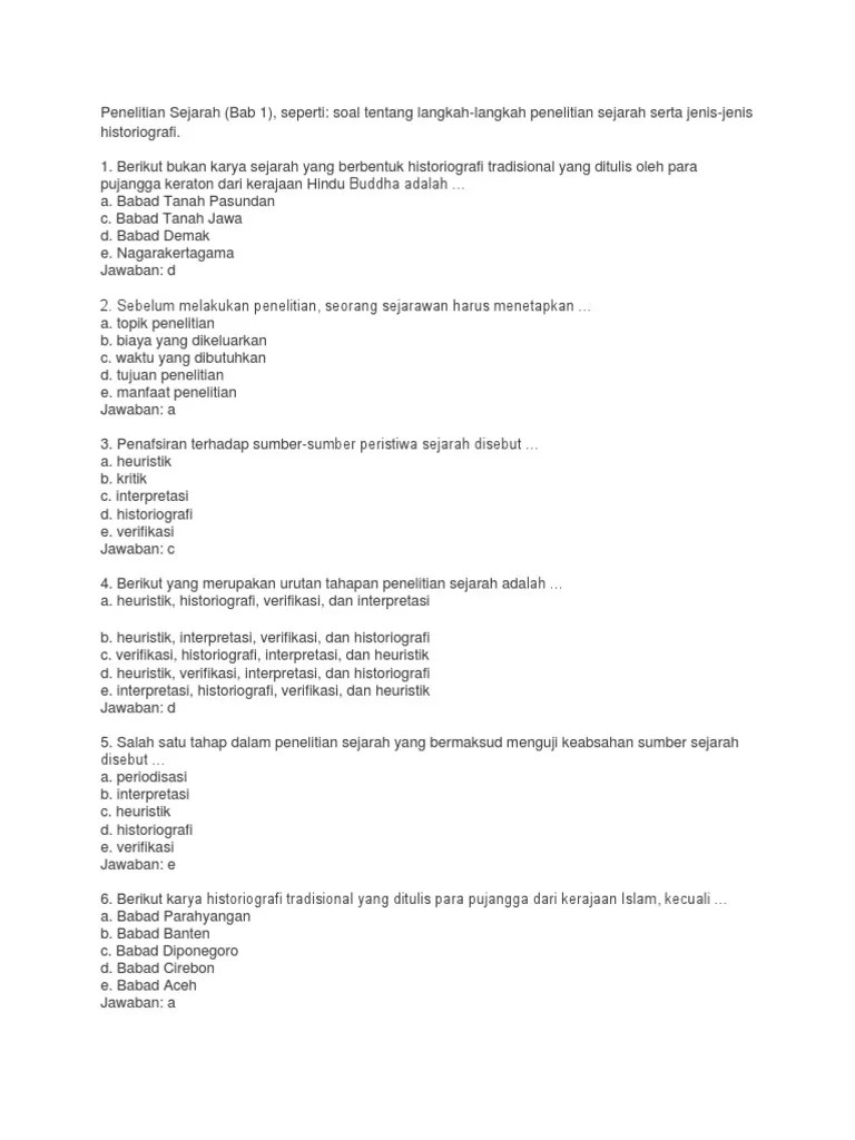 Jadi, jawaban dari pertanyaan berikut ini yang merupakan urutan tahapan penelitian sejarah adalah? Soal Semester 2 Kelas X Pdf