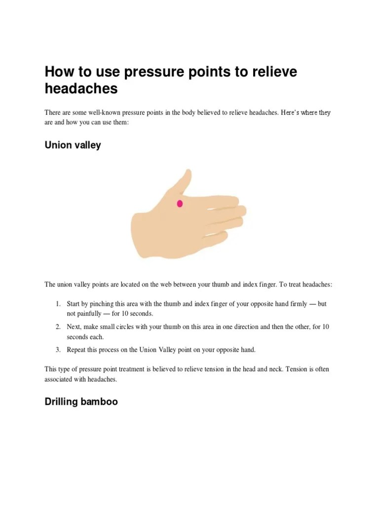 How To Use Pressure Points To Relieve Headaches: Union Valley | PDF | Headache | Finger