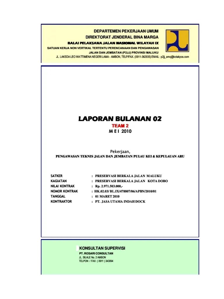 Membuat laporan realisasi anggaran setiap bulan dan triwulan. Laporan Bulanan Pengawasan Jalan Dan Jembatan Pdf