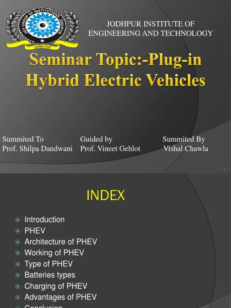 Analysis Of Plug-In Hybrid Electric Vehicles (PHEVs): Architectures, Components, Charging ...