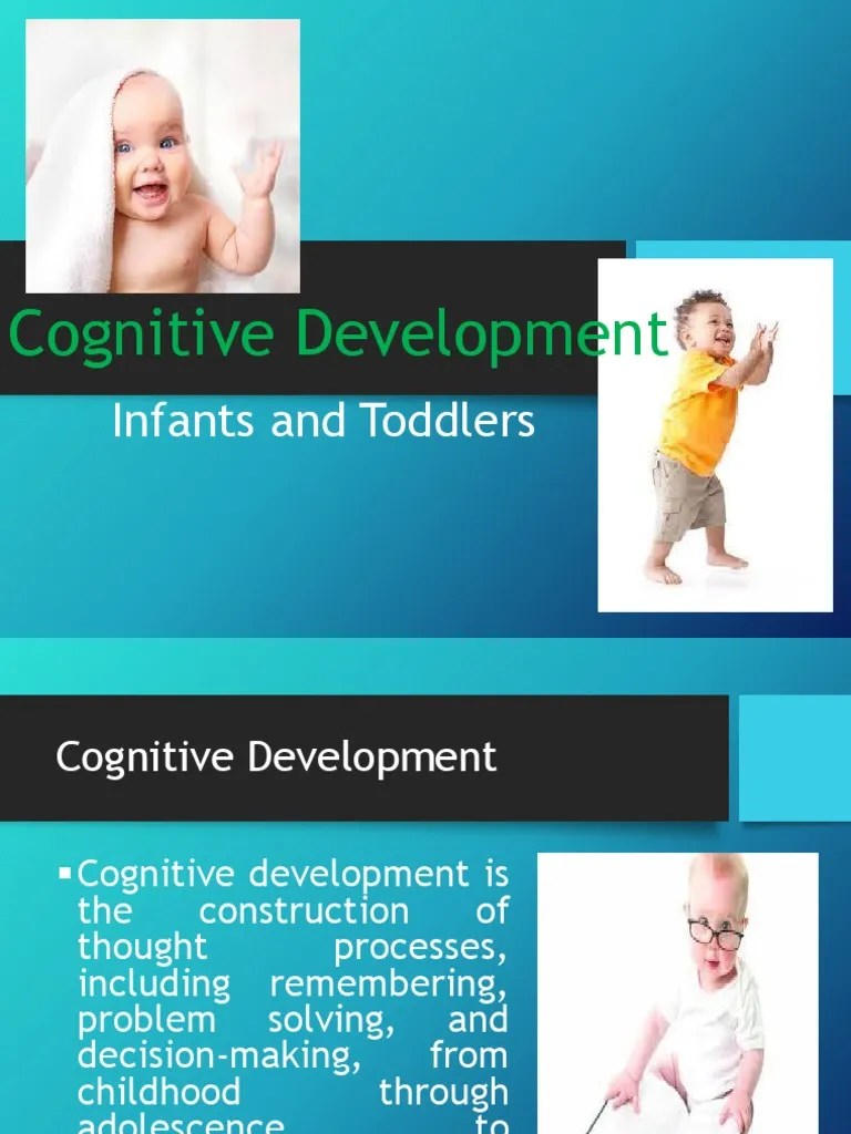 Cognitive Development Of Infants And Toddlers | PDF | Cognitive ...
