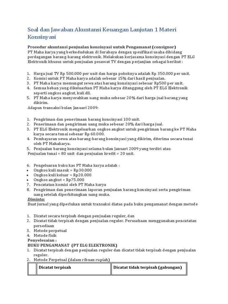 20 contoh soal jurnal umum perusahaan dagang dan jawaban . Soal Dan Jawaban Akuntansi Keuangan Lanjutan 1 Materi Konsinyasi Pdf