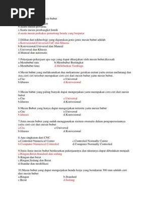 1) proses bubut permukaan/surface turning ( gambar 2.2 no.2 ) adalah proses bubut yang identik dengan proses bubut rata ,tetapi arah gerakan pemakanan tegak lurus terhadap sumbu benda kerja. Soal Tp Pdf