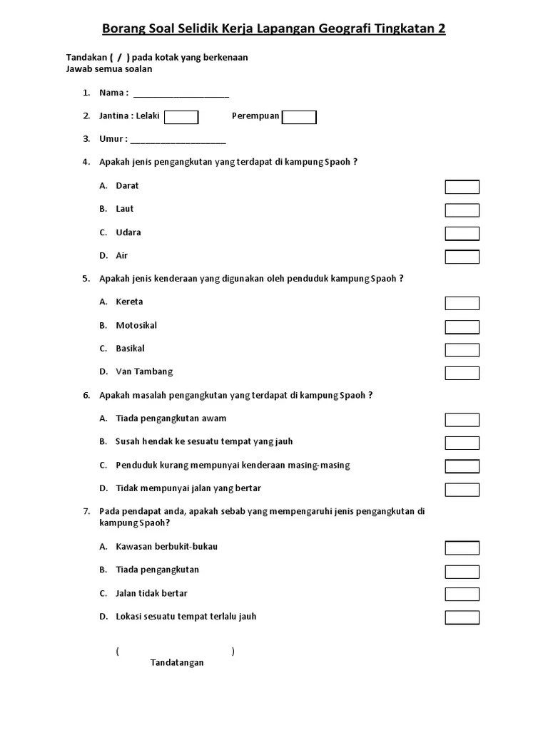 Views 166 downloads 2 file size 369kb. Borang Soal Selidik Kerja Lapangan Geografi