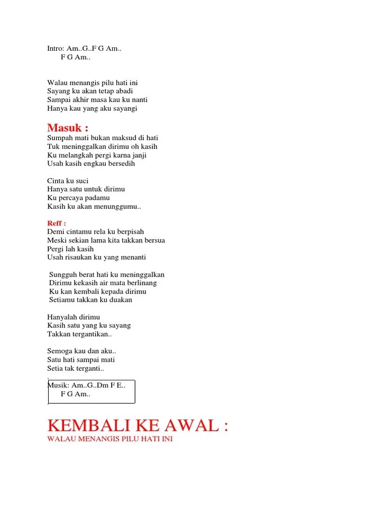 Tak mengapa bagiku cintaimu pun adalah / bahagia untukku, bahagia untukku reff: Lirik Satu Hati Sampai Mati Pdf