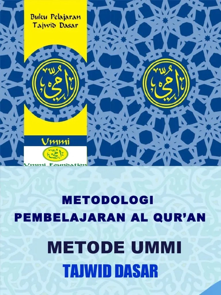 Download ebook ummi jilid 1 pdf yuk hijrah ummi 1 assalamualaikum. Teori Metode Ummi