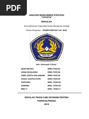 Dalam tugas akhir studi ini, penulis akan membahas perlakuan akuntansi persediaan yang diterapkan pada pt. Makalah Manajemen Strategik Toyota Pdf