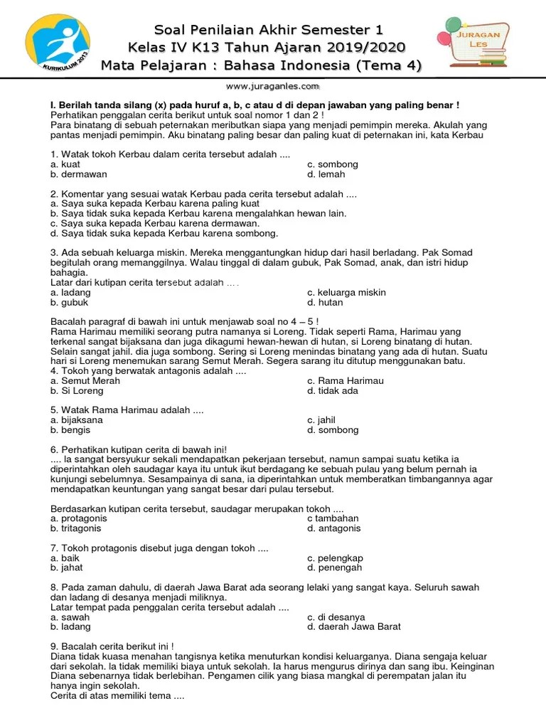 Berkat kegigihan dan tidak mudah putus asa, ia dapat mencapai permukaan daun itu dengan memegang sekuat yang ia bisa. Soal Tema 4 Kelas 4 Mapel Bahasa Indonesia Pdf