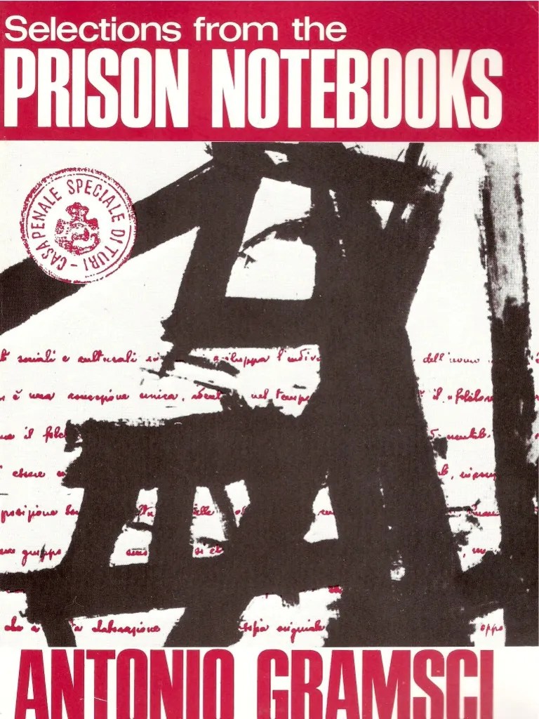 Gramsci, Antonio - Prison Notebooks | PDF