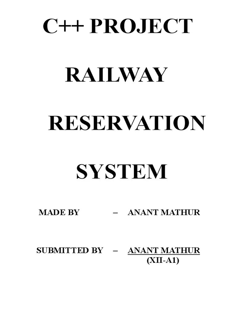 C++ PROJECT Railway Reservation System PDF | PDF | Object Oriented ...