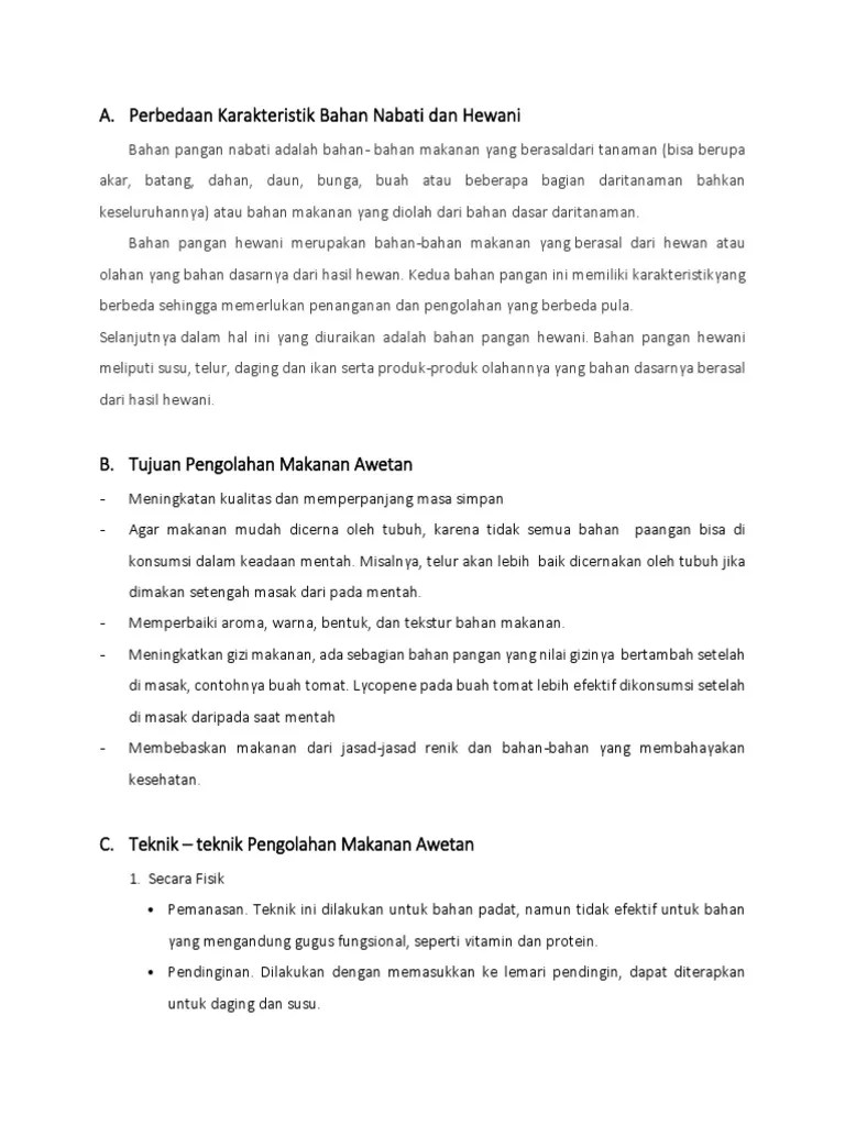 Pengertian pengawetan bahan nabati dan hewani bahan makanan umumny mudah rusak (perishable). Perbedaan Karakteristik Bahan Nabati Dan Hewani