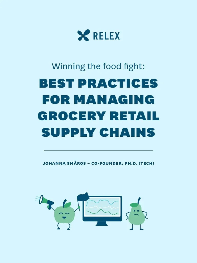 Best Practices For Managing Grocery Retail Supply Chains RELEX PDF | PDF | Forecasting | Retail