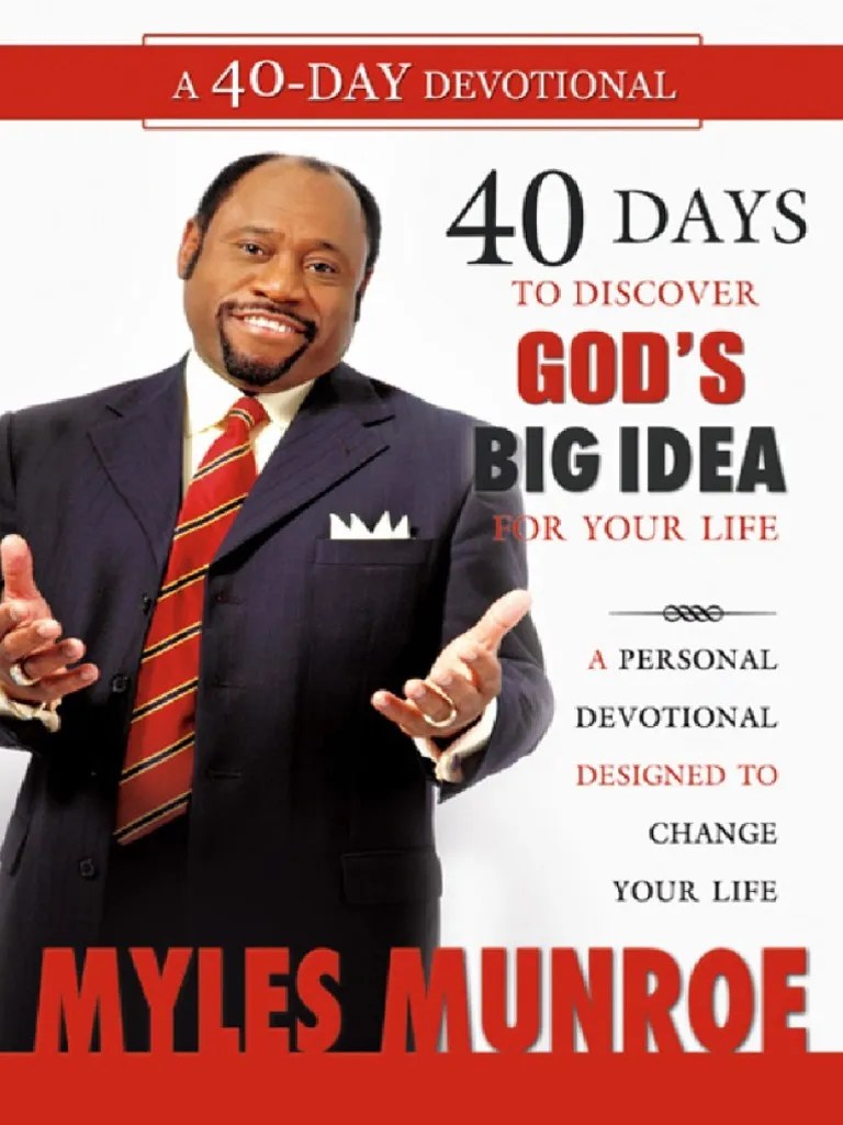 40 Days To Discovering God's Big Idea For Your Life. A Personal Devotional Designed To Change ...