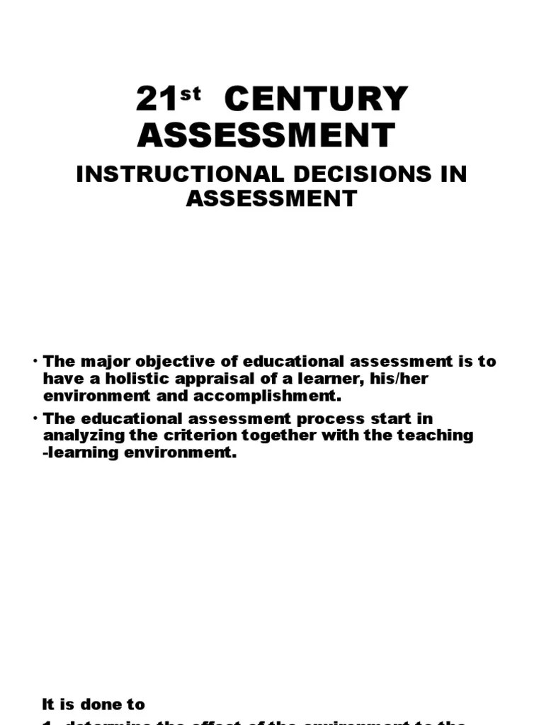 21st CENTURY ASSESSMENT Instructional Decision | Download Free PDF | Educational Assessment ...