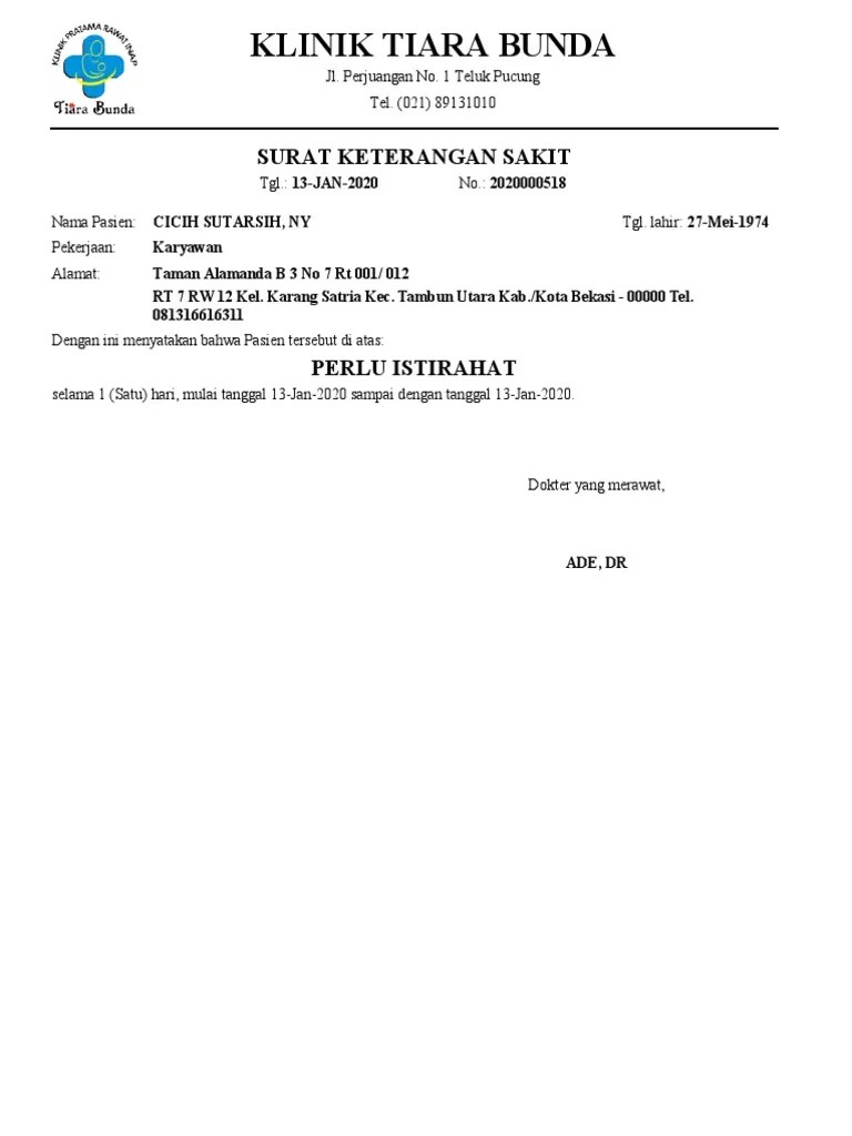 Nah, biasanya pihak yang membuat surat keterangan sakit tersebut adalah dokter atau klinik. Surat Sakit Pdf