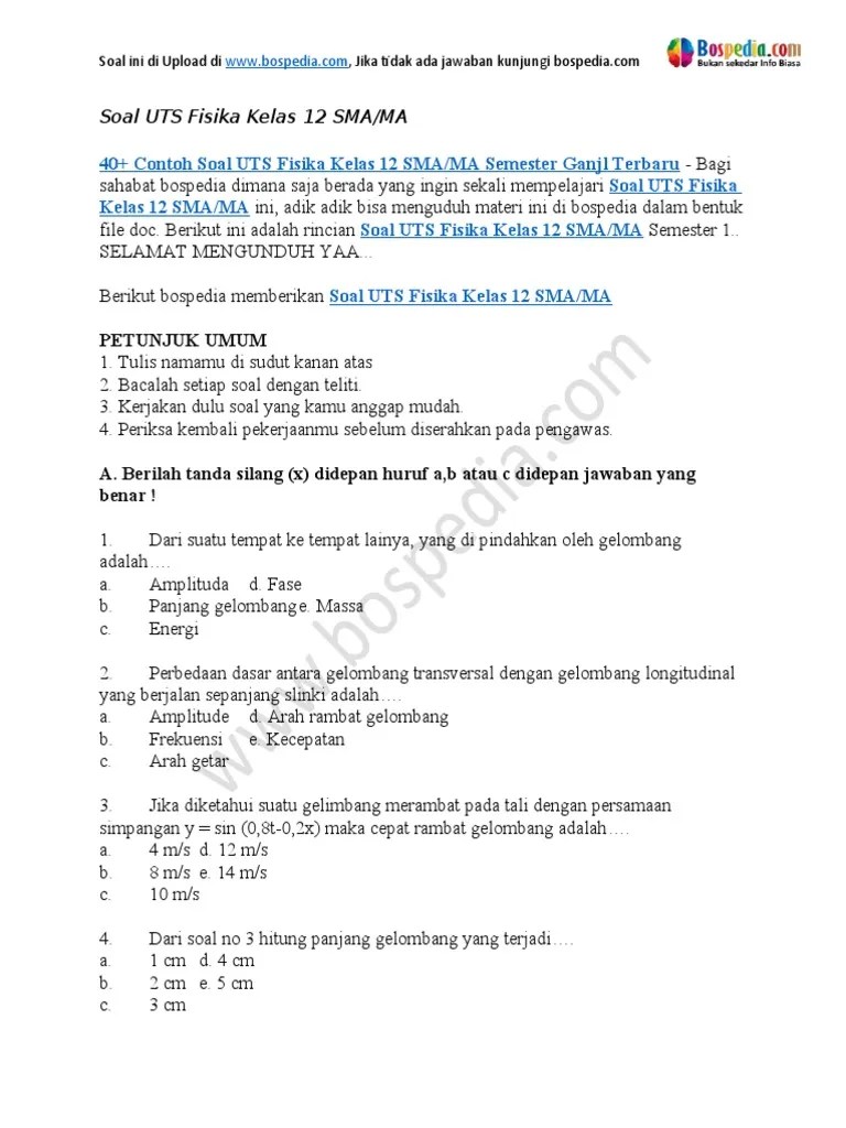 Materi fisika sma kelas 10 x semester 2 genap contoh soal dan pembahasan panjang. 40 Contoh Soal Uts Fisika Kelas 12 Sma Ma Semester Ganjl Pdf