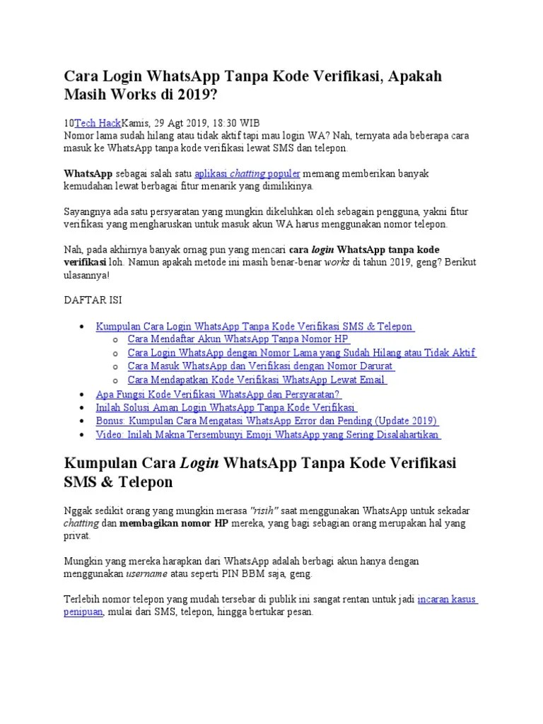 Namun, tahukan anda bahwa ada cara sadap wa jarak jauh 2021 tanpa scan lewat google dan cukup masukkan nomor whatsapp? Cara Login Whatsapp Tanpa Kode Verifikasi Pdf