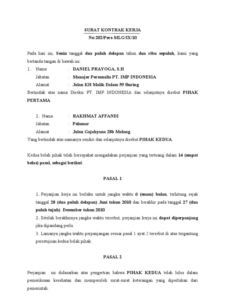 Bila perjanjian kerja dibuat secara lisan, maka pengusaha wajib membuat surat pengangkatan bagi pekerja/buruh yang bersangkutan. Contoh MOU Kontrak Kerja