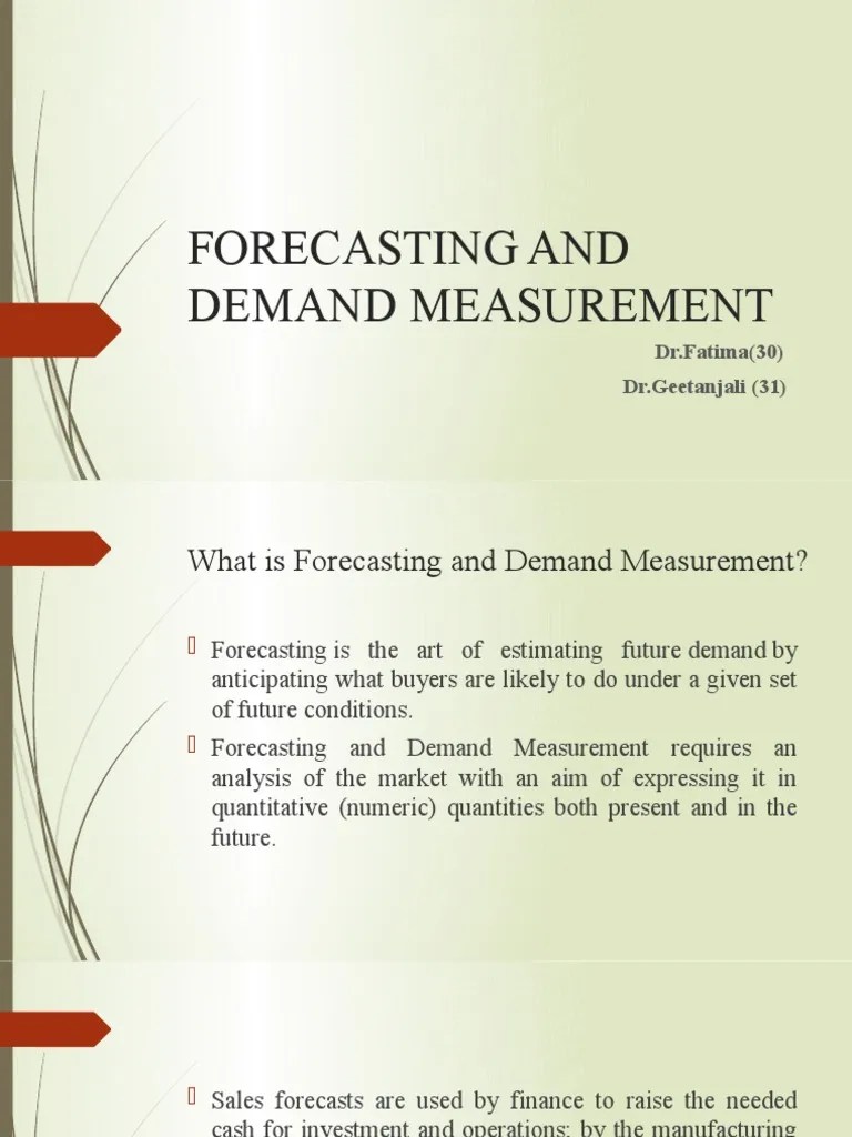 Forecasting And Demand Measurement | Download Free PDF | Demand | Forecasting