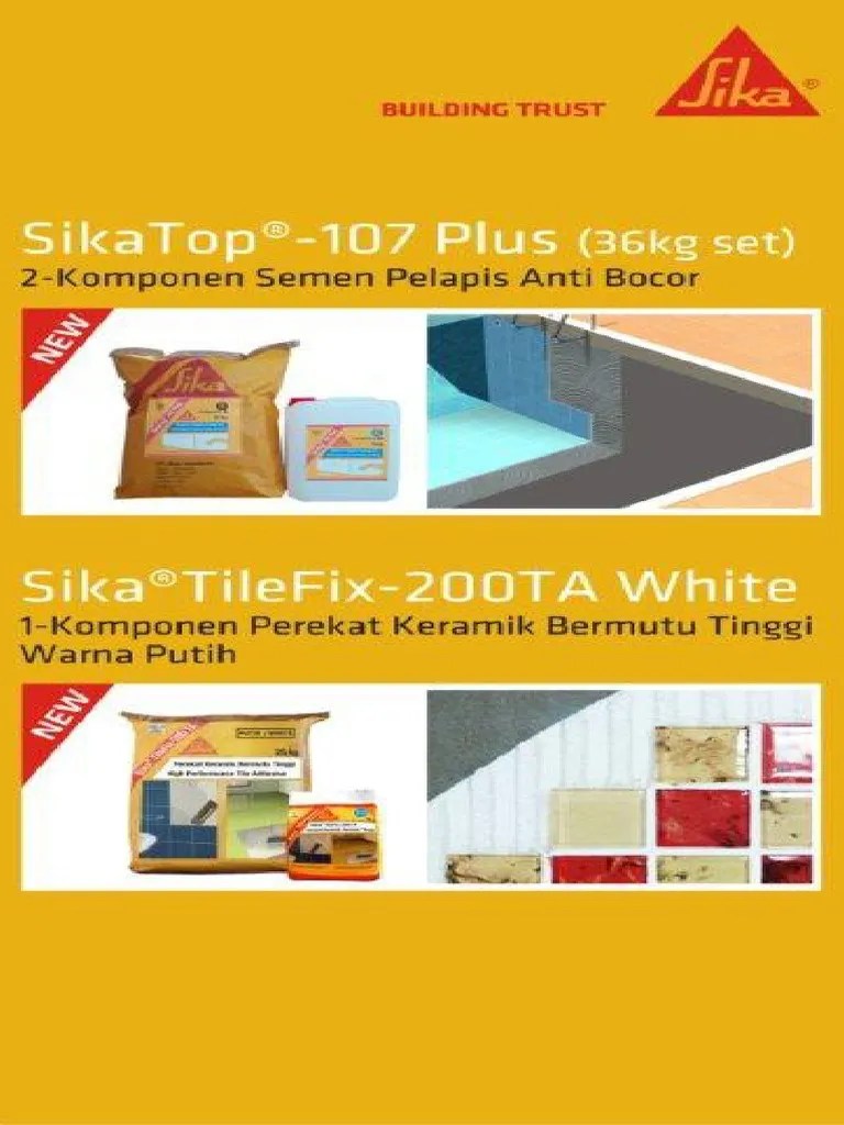 Waterproofing merupakan prosedur yang diterapkan dengan mengaplikasikan bahan pelapis anti bocor terhadap dinding, dak atap, maupun plafon. Sikatop 107 Plus And Sika Tilefix 200 Ta White Brochure Id Pdf