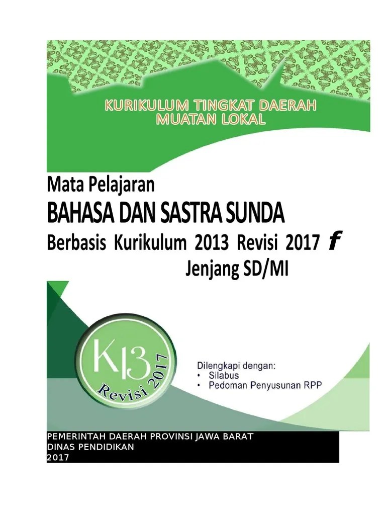 Dalam rangka memenuhi kurikulum tingkat daerah, dinas pendidikan. Kikd Sd Bahasa Sunda Pdf