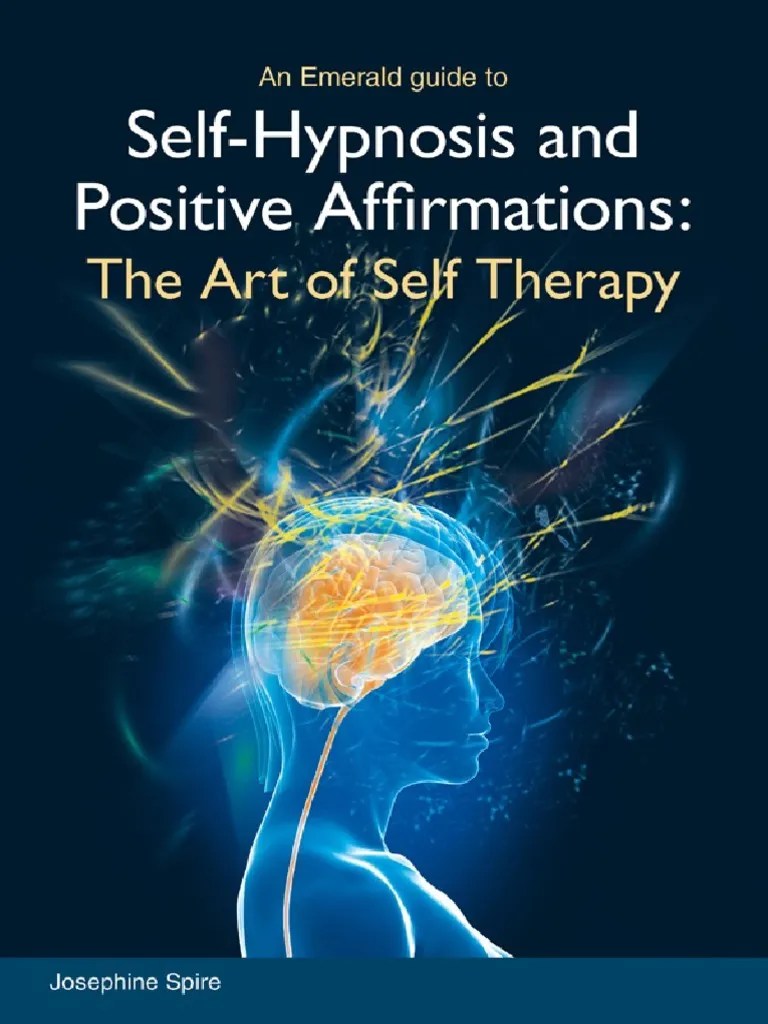 Self-Hypnosis And Positive Affirmations By Josephine Spire | PDF | Hypnosis | Obesity