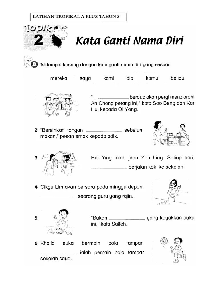 Kata ganti nama diri (tahun 2) latihan pengukuhan. Latihan Tropikal A Plus Tahun 3 Pdf