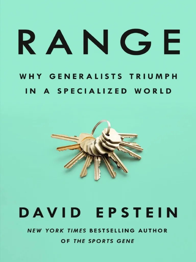 Range Why Generalists Triumph In A Specialized World By Epstein 5 | PDF