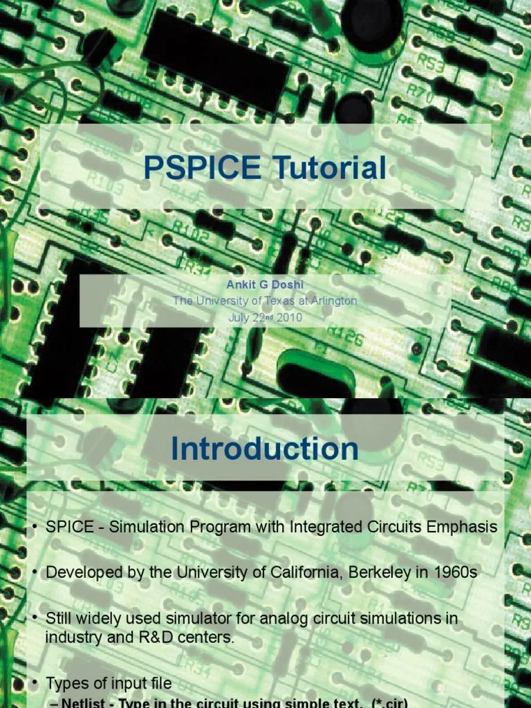 PSPICE Tutorial: The University Of Texas At Arlington July 22 2010 ...