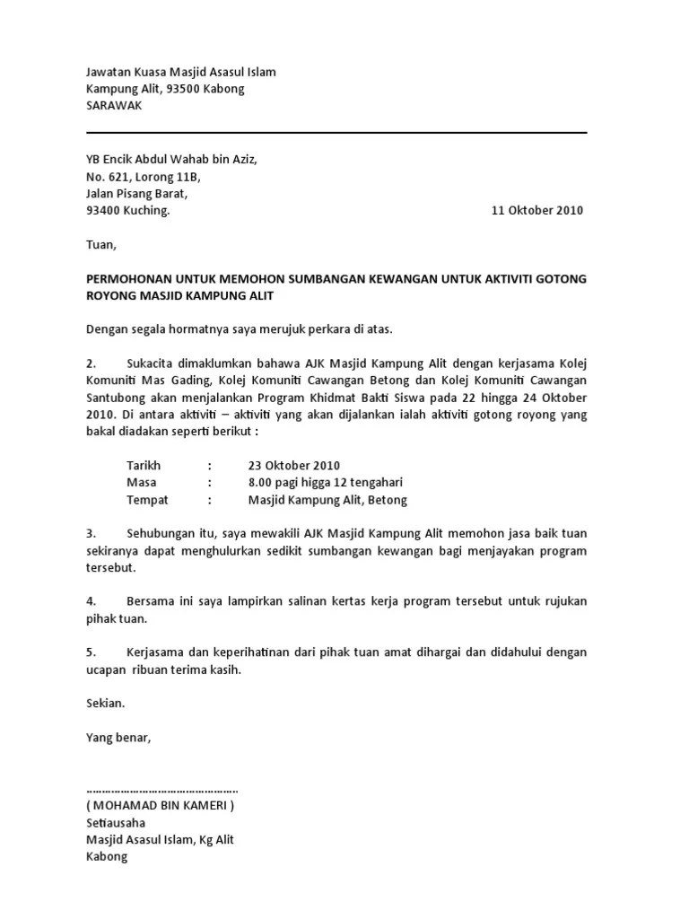 Salah satu faktor yang biasanya sering menjadi kendala adalah masalah yang berkaitan dengan finansial atau. Surat Mohon Bantuan YB
