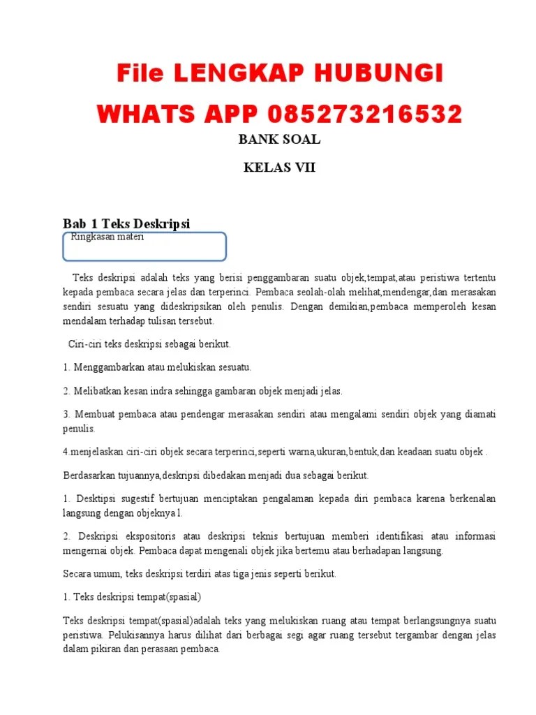Teks deskripsi di atas terdiri dari paragraf identifikasi (par 1) serta paragraf deskripsi (2). Latihan Soal Teks Deskripsi Kelas 7