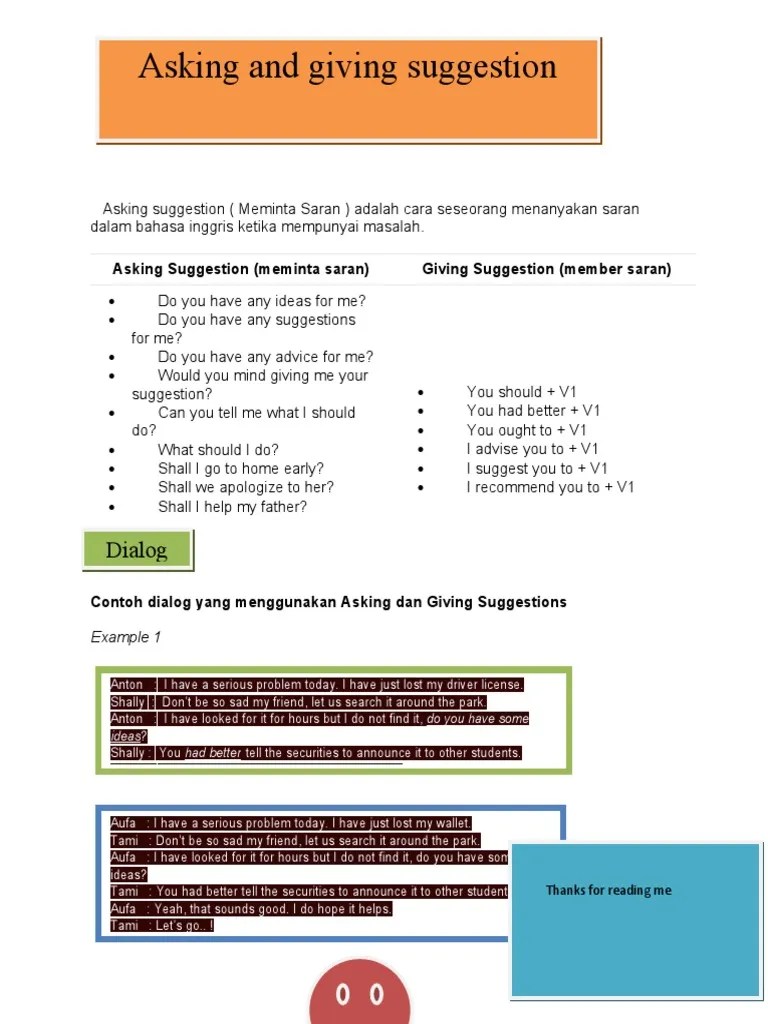 Sebelum melihat beberapa contoh dialog bahasa inggris expressing giving advice atau suggestion, mari kita lihat . Asking And Giving Suggestion Pdf