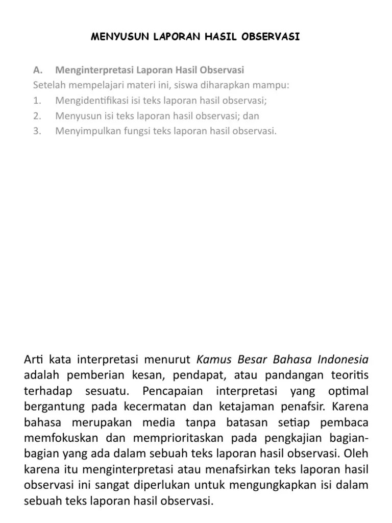 Mengidentifikasi dan menginterpretasi laporan hasil observasi. Menyusun Laporan Hasil Observasi Bu Rozi