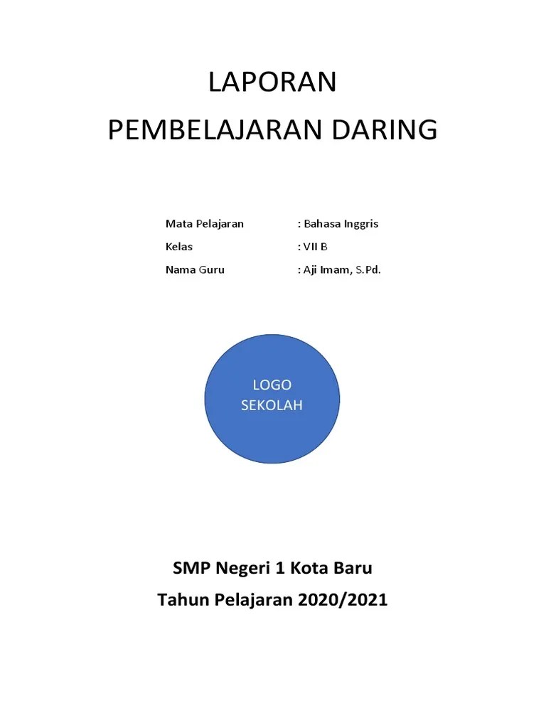 #1 laporan pembelajaran daring untuk sd (kelas 1) #2 laporan pembelajaran daring untuk smp (kelas 9 mapel bahasa inggris) Contoh Cover Laporan Daring Bahasa Inggris Pdf Pdf