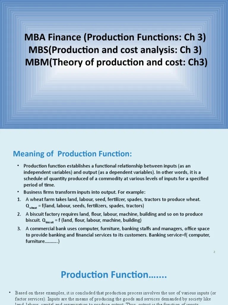 MBA Finance (Production Functions: CH 3) MBS (Production And Cost ...