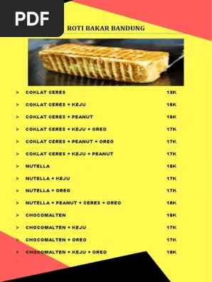 Roti bakar panas adalah lebih rangup dan keras dan dapat menampung hias . Daftar Menu Roti Bakar Bandung Putri Pdf
