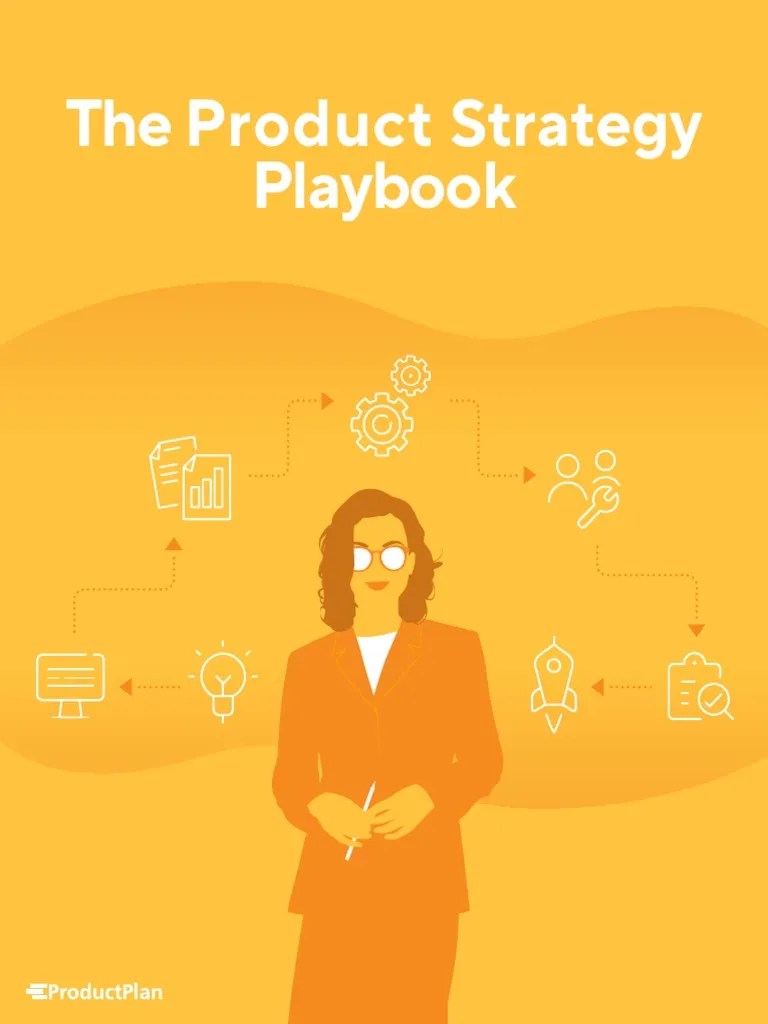 The Product Strategy Playbook By ProductPlan PDF | PDF | Strategic ...