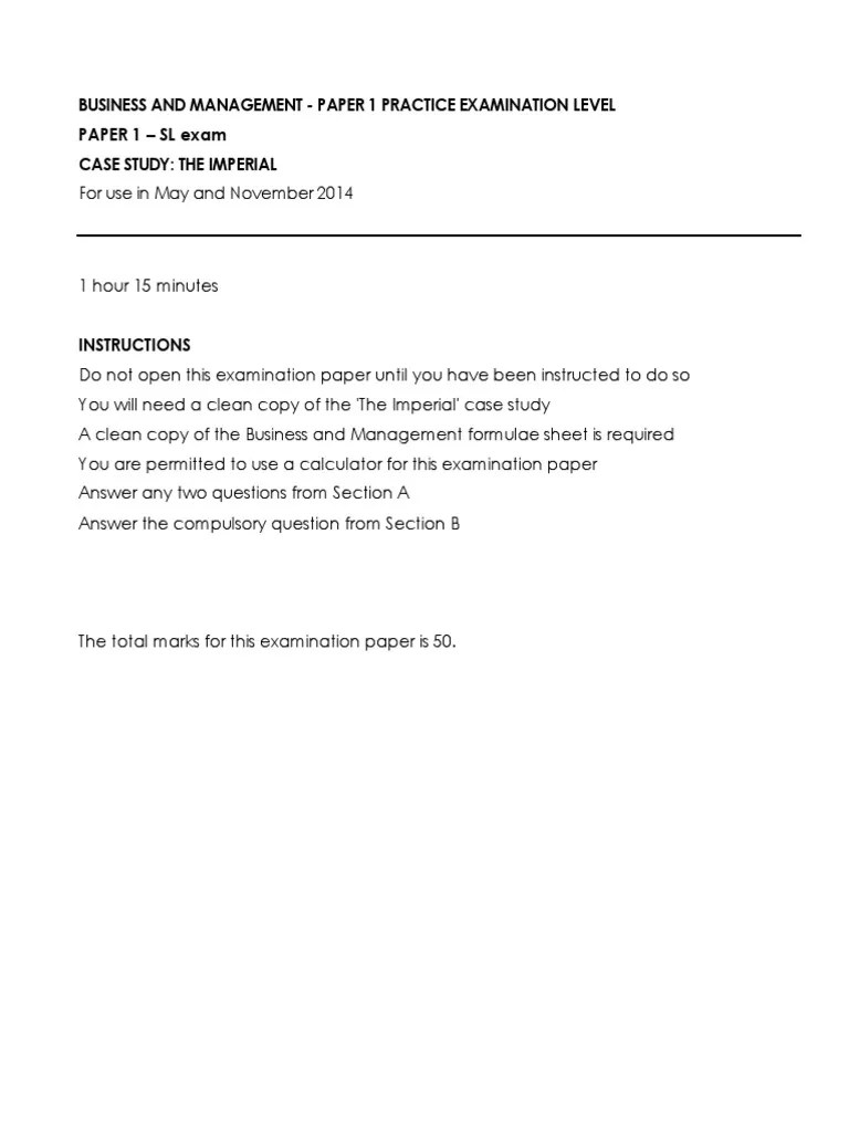 Business And Management - Paper 1 Practice Examination Level PAPER 1 - SL Exam Case Study: The ...