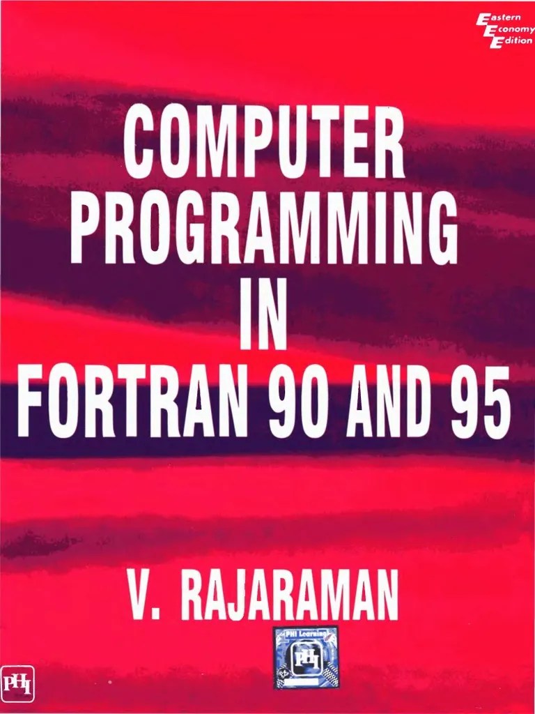 (V. Rajaram) Computer Programming In Fortran 90 An (B-Ok - Xyz) PDF ...
