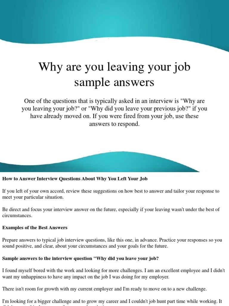 Why Are You Leaving Your Job Sample Answers | PDF | Interview | Job Interview
