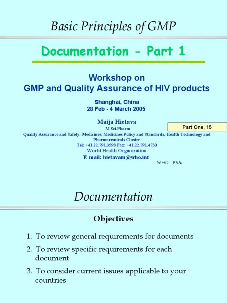 Basic Principles Of GMP: Documentation - Part 1 | PDF | Documentation | Quality Assurance