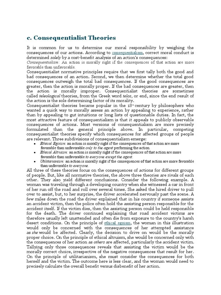 C. Consequentialist Theories: Consequentialism: An Action Is Morally Right If The Consequences ...