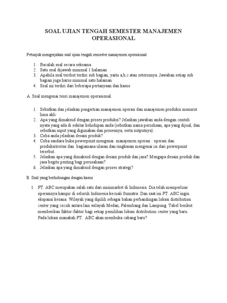 Soal ini berisi 40 soal pilihan ganda. Soal Ujian Tengah Semester Manajemen Operasional